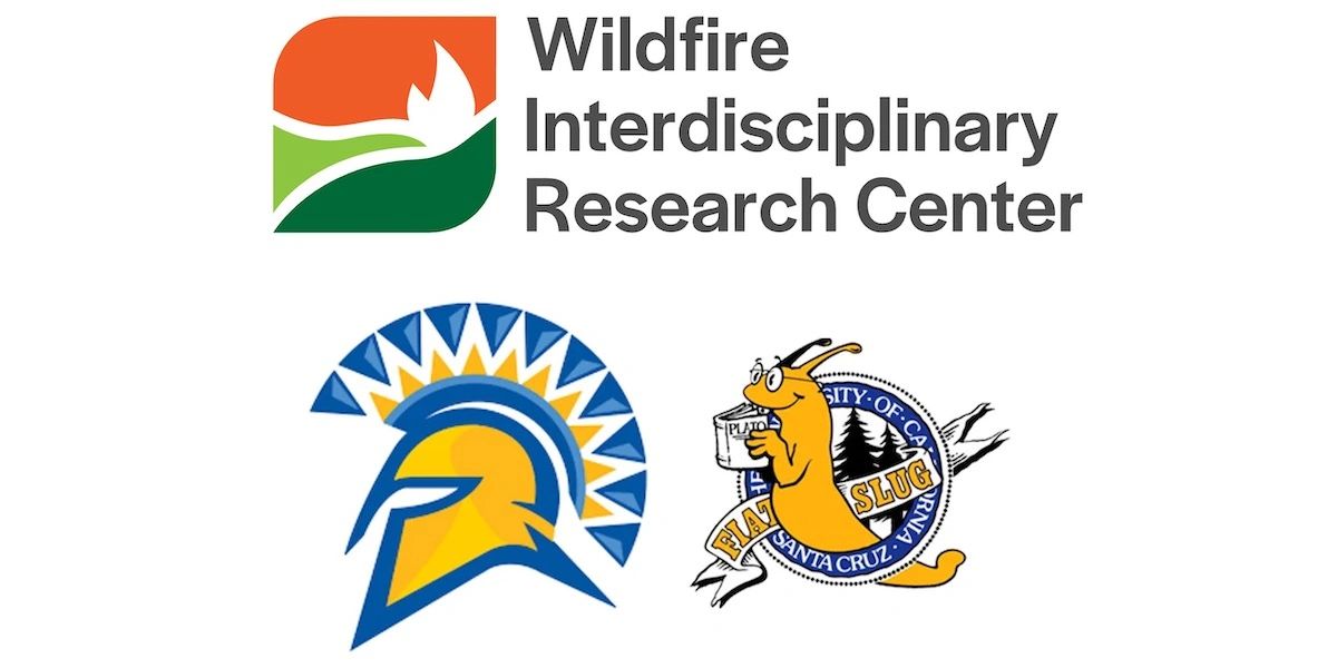 Logos: Wildfire Interdisciplinary Research Center, San Jose State University Spartans, and UC Santa Cruz Banana Slugs